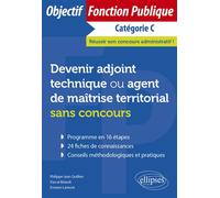 Devenir adjoint technique ou agent de maîtrise territorial sans concours - Pascal Bidault - Ellipses - broché - Scolaire / Universitaire