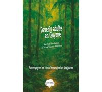 Devenir adulte en Guyane. - Jocelyn Lachance - Champ Social Eds Du - broché - Etude