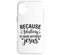 Devenir Adulte est Difficile, Hommes et Femmes chrétiens, reconnaissants, reconnaissants Coque pour iPhone 16 Plus