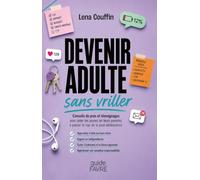 Devenir adulte sans vriller