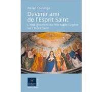 Devenir ami de l'Esprit Saint Pierre Coulange (Auteur)