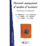 Devenir animateur d'atelier d'ecriture - Maffre-voltz-ro - Chronique Sociale - broché - Guide
