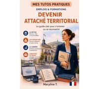 Devenir attaché territorial: Le guide clair pour s'orienter ou se reconvertir