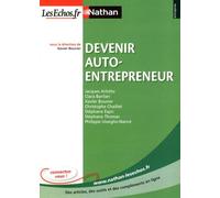 Devenir auto-entrepreneurEntreprise Nathan - LesEchos.fr - Xavier Bouvier - Nathan - broché - Etude