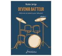 Devenir Batteur Vol.1 - Jarrige