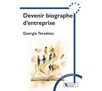 Devenir biographe d'entreprise - Georgia Terzakou - Chronique Sociale - broché - Guide