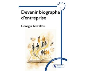 Devenir biographe d'entreprise - Georgia Terzakou - Chronique Sociale - broché - Guide