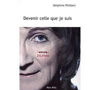 Devenir celle que je suis