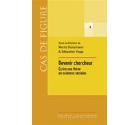 Devenir chercheur - Écrire une thèse en sciences sociales - Moritz Hunsmann - Ecole Des Hautes Etudes En Sciences Sociales - broché - Scolaire / Universitaire
