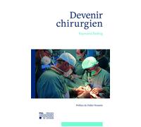Devenir chirurgien - Raymond Reding - Presses Universitaires De Louvain - broché - Témoignage