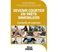 Devenir courtier en prêts immobiliers: Conseils et astuces