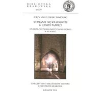 Devenir Cracovie dans notre mémoire