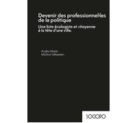 Devenir des professionnel·les de la politique - Marie Acabo - Du Croquant - broché - Essai