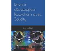 Devenir développeur Blockchain avec Solidity