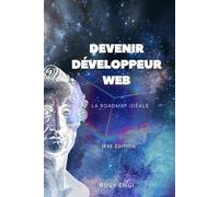 Devenir Développeur Web: La Roadmap Idéale