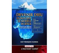 Devenir Dieu en suivant le modèle de Jésus - Chapitre 15 / 31: Une relecture amplifiée d’Un Cours En Miracles