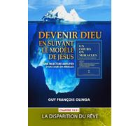 Devenir Dieu en suivant le modèle de Jésus - Chapitre 18 / 31: Une relecture amplifiée d’Un Cours En Miracles