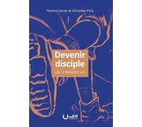 Devenir disciple: Les douze premiers pas