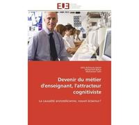 Devenir du métier d'enseignant, l'attracteur cognitiviste - Collectif - Universitaires Europeennes - broché - Essai