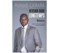 Devenir Dure Longtemps - Mémoires