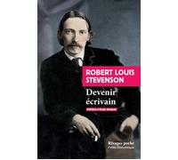 Devenir écrivain - Robert Louis Stevenson - Rivages - Poche - Roman
