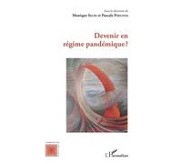 Devenir en régime pandémique ? - Monique Sélim - L'harmattan - broché - Essai