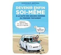 Devenir enfin soi-même à la suite des grands hommes du Premier Testament - Dominique Janthial - Emmanuel Eds De L' - broché - Essai