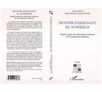 Devenir enseignant du supérieur Enquête auprès des allocataires moniteurs de l'enseignement supérieur - Alain Coulon - L'harmattan - broché - Etude