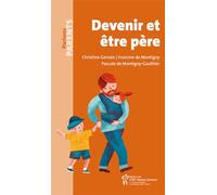 Devenir et être père