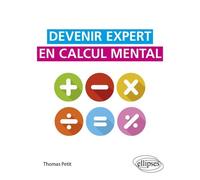 Devenir Expert En Calcul Mental