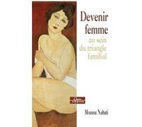 Devenir femme au sein du triangle familial Moussa Nabati (Auteur)