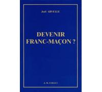 Devenir franc-maçon ?