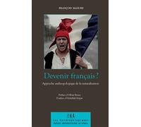 Devenir français Approche anthropologique de la naturalisation - Francois Masure - Presses Universitaires Du Midi - relié - Essai
