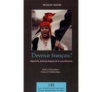 Devenir français Approche anthropologique de la naturalisation - Jean Heffer - Presses Universitaires Du Midi - relié - Essai
