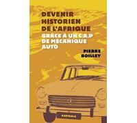 Devenir Historien De L'afrique Grâce À Un C.A.P De Mécanique Auto