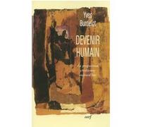 Devenir humain Yves Burdelot (Auteur)