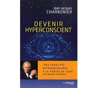 Devenir hyperconscient