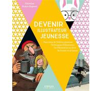 Christine Dodos-Ungerer – Devenir illustrateur jeunesse – Panorama de l'édition jeunesse – Broché