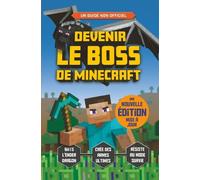 Devenir le boss de Minecraft - Ben Westwood - 404 Editions - cartonné - Guide