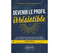 Devenir le profil irrésistible - Yann Duzert - Ellipses - broché - Guide