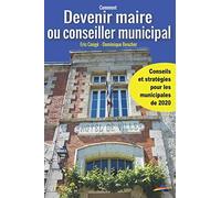Devenir maire ou conseiller municipal
