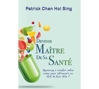 Devenir maître de sa santé