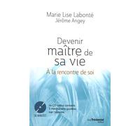 Devenir Maître De Sa Vie - A La Rencontre De Soi (1 Cd Audio)