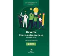 Devenir micro-entrepreneur libéral 2023 Fabrice de Longevialle (Auteur)