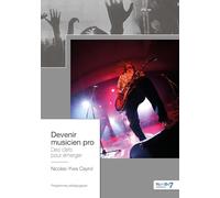 Devenir musicien pro