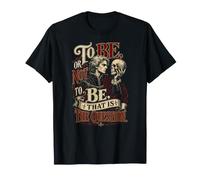 Devenir ou ne Pas être Hamlet William Shakespeare T-Shirt