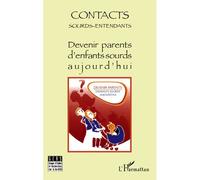 Devenir parents d'enfants sourds aujourd'hui