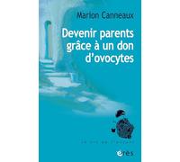Devenir parents grâce à un don d'ovocytes