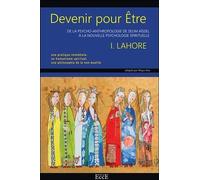 Devenir Pour Être - De La Psycho-Anthropologie De Selim Aïssel À La Nouvelle Psychologie Spirituelle