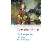 Devenir prince. L'école du pouvoir